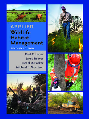 cover image of Applied Wildlife Habitat Management